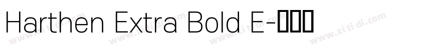 Harthen Extra Bold E字体转换